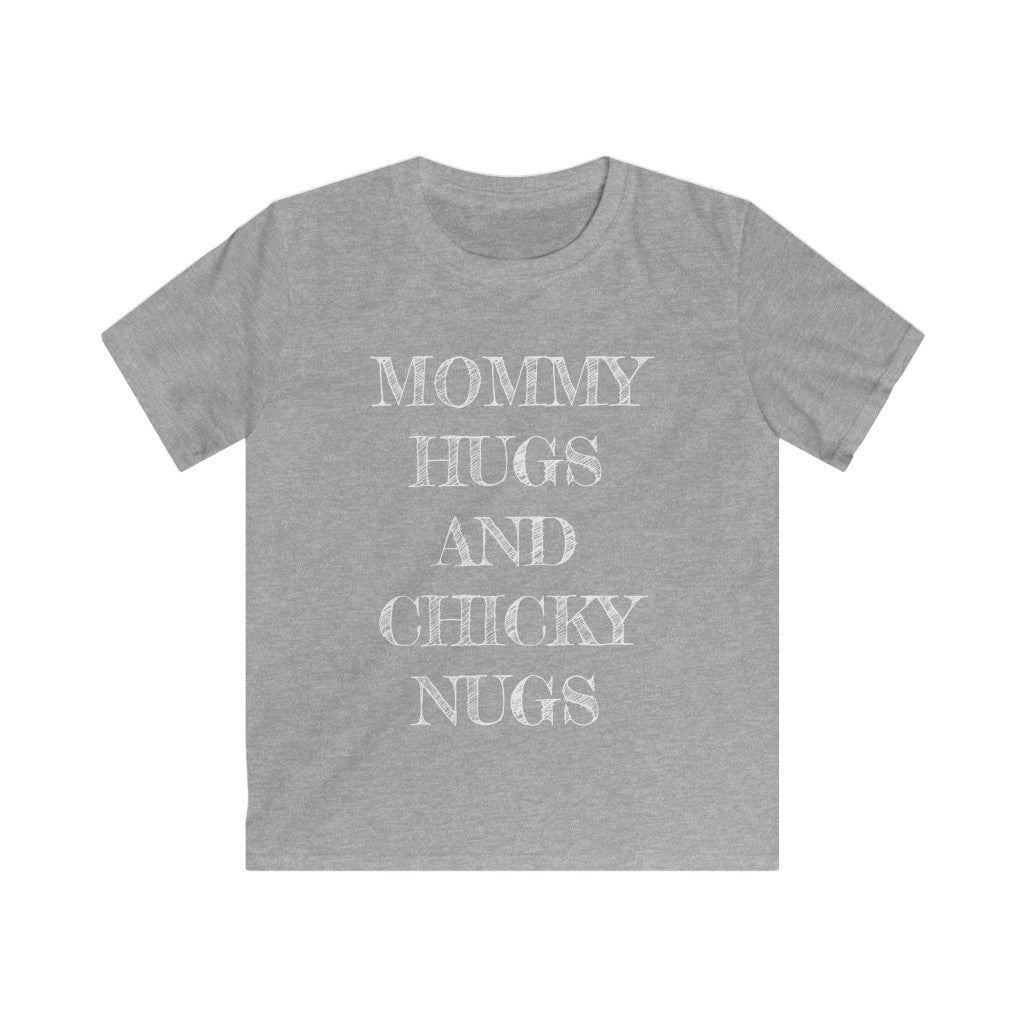Mommy Hugs Chicky Nugs Youth Tee
